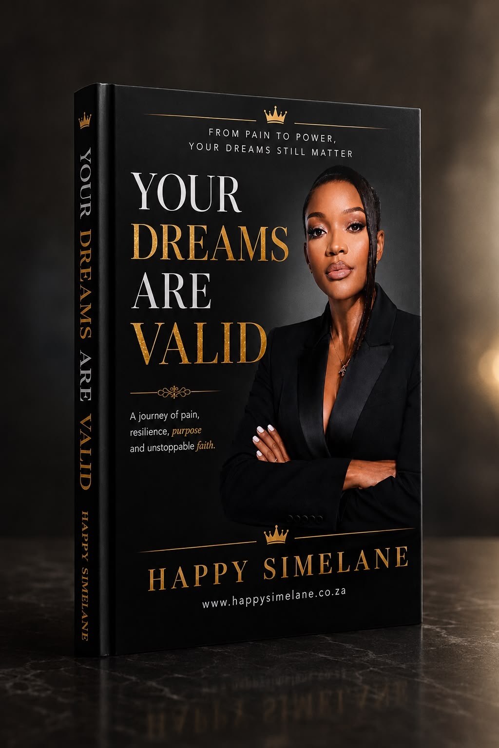 Your Dreams Are Valid by Happy Simelane — hardcover book standing upright showing the front cover and spine